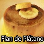 Flan de Plátano